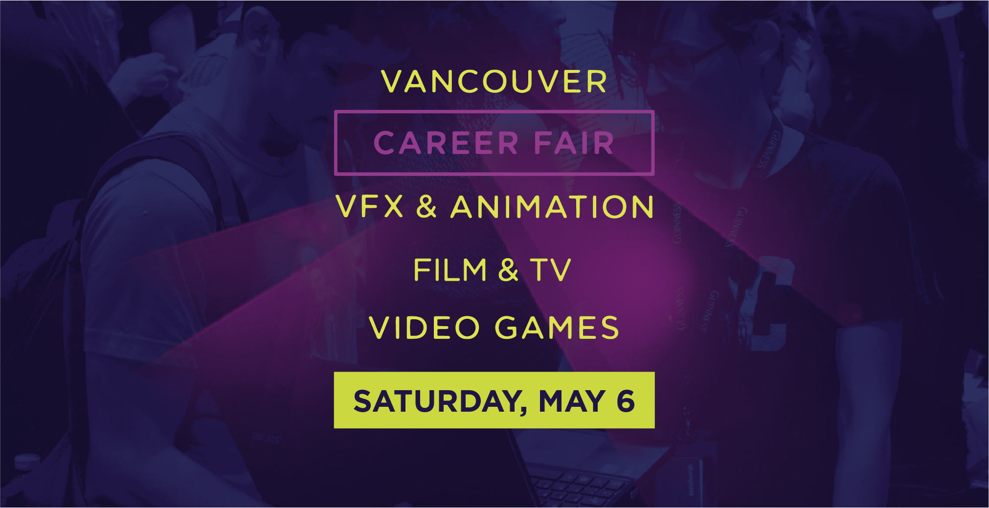 Vancouver Career Fair for VFX, Animation, Film & TV, and Video Games |  Vancouver Economic Commission