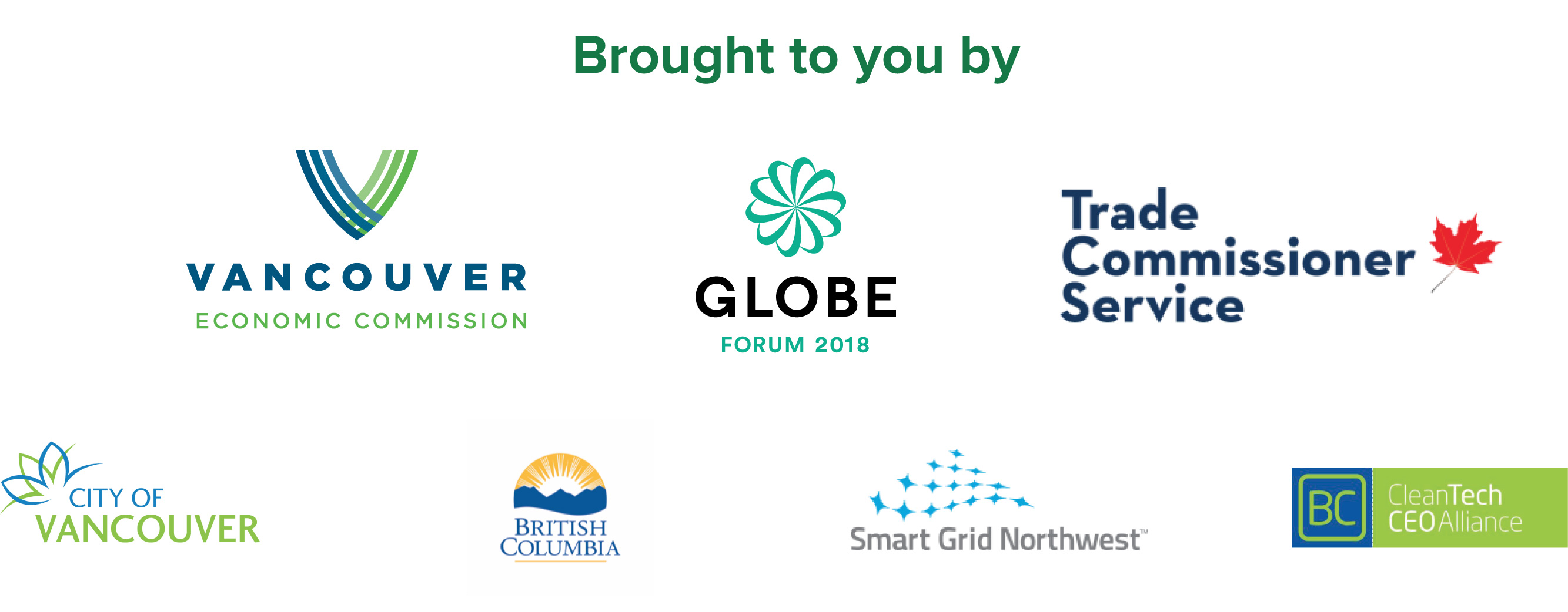 Cascadia Connect is organized and led by the Vancouver Economic Commission with support from our partners, including the City of Vancouver, Global Affairs Canada, SmartGrid Northwest, the BC Cleantech CEO Alliance, and the GLOBE Forum.