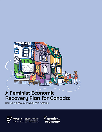 A Feminist Economic Recovery Plan for Canada Plan Cover | Source: https://www.feministrecovery.ca/the-plan
