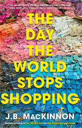 The Day the World Stops Shopping cover